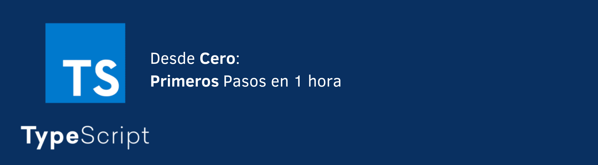 Typescript: Primeros pasos